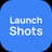 Launch Shots