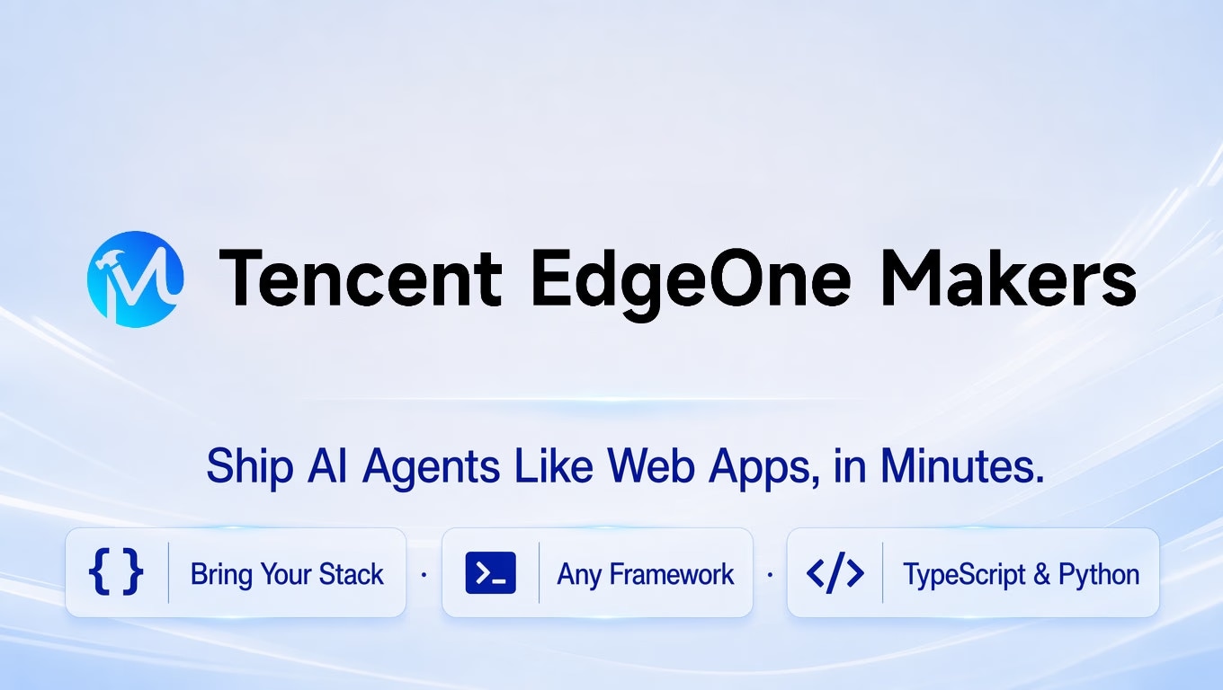 Tencent EdgeOne Makers - Product Image